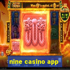 nine casino app